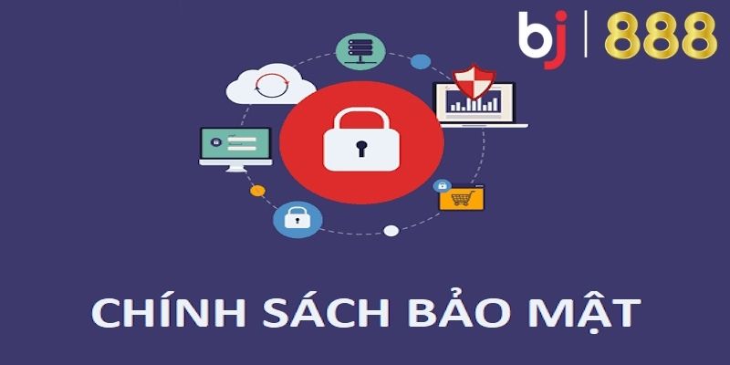 Chính Sách Bảo Mật Của Bj888 Bảo Vệ Thông Tin Cá Nhân Quyền lợi của khách hàng trong chính sách bảo mật của nhà cái BJ888