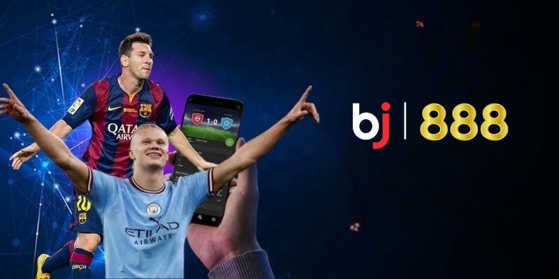 Thể thao Cá cược truyền thống là lựa chọn phổ biến nhất tại BJ888