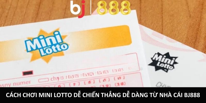 cach choi mini lotto anh dai dien