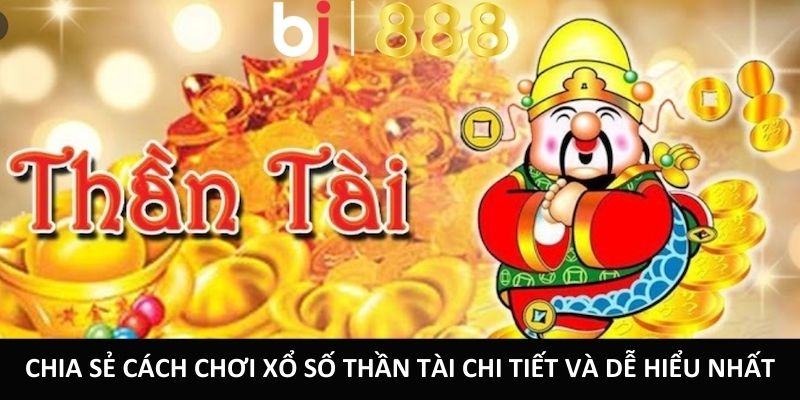 cach choi xo so than tai anh dai dien
