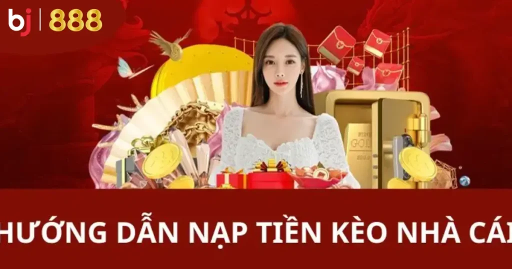 cách nạp tiền BJ888 qua ngân hàng
