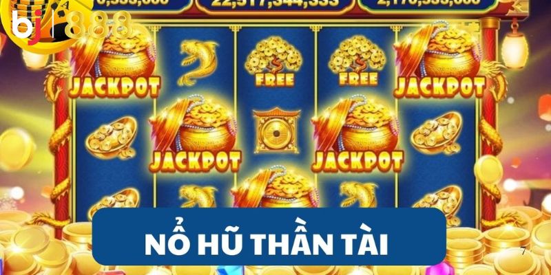 Top những game nổ hũ uy tín tại Bj888 - Đáng thử nhất năm 2025 Nổ hũ thần tài mang đến sự may mắn và phồn thịnh